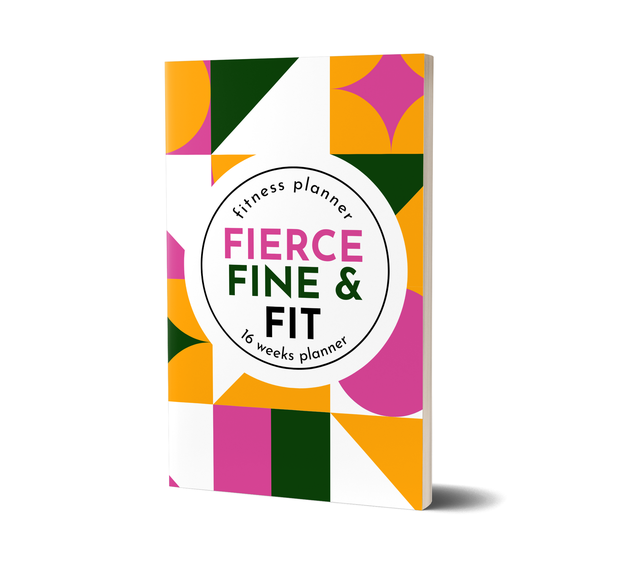 FIERCE, FINE & FIT FITNESS JOURNAL | Ultimate Fitness